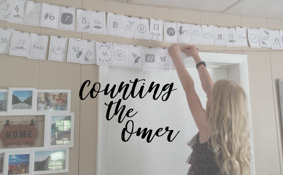 Counting the Omer | A Torah Home is a Home That Counts | TorahHome.com