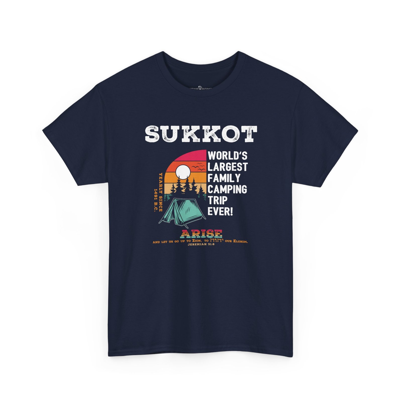 Sukkot - World's Largest Family Camping Trip Ever! — Celebrate the Feasts Graphic T-Shirt - Image 3