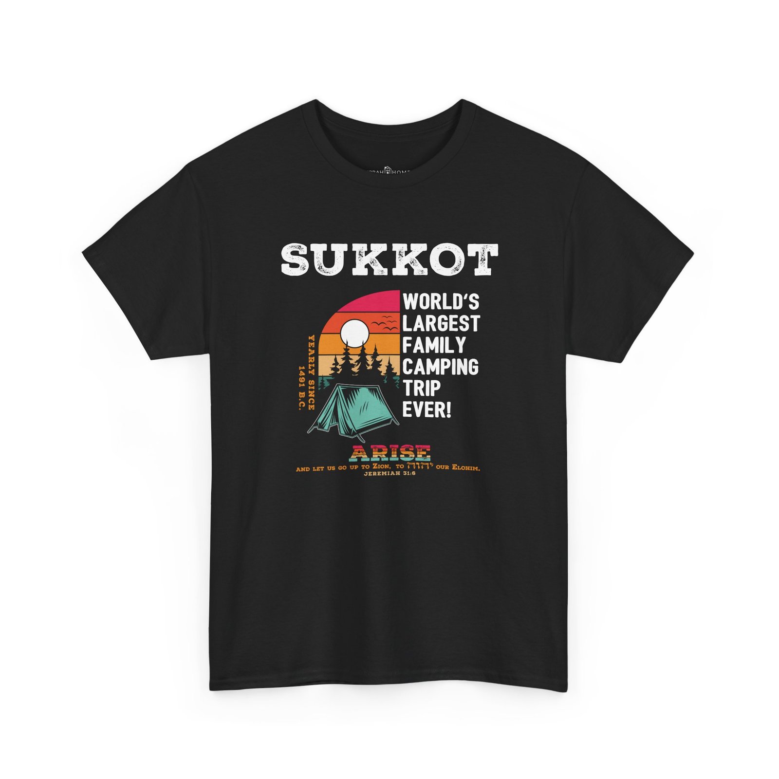 Sukkot - World's Largest Family Camping Trip Ever! — Celebrate the Feasts Graphic T-Shirt