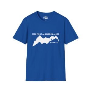 Seek First the Kingdom of God Mountain T-Shirt — Matthew 6:33 Christian Tee