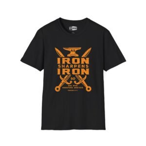 As Iron Sharpens Iron So One Man Sharpens Another T-Shirt